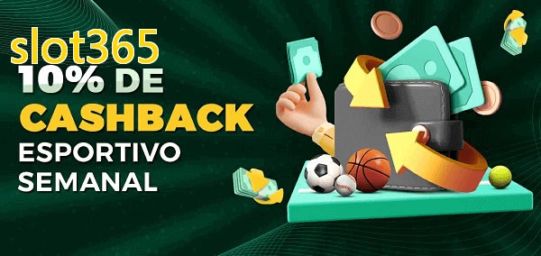 10% de bônus de cashback na slot365